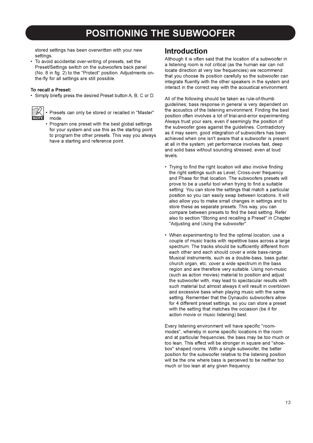 Dynaudio BM10S manual Positioning the Subwoofer, Introduction, To recall a Preset 