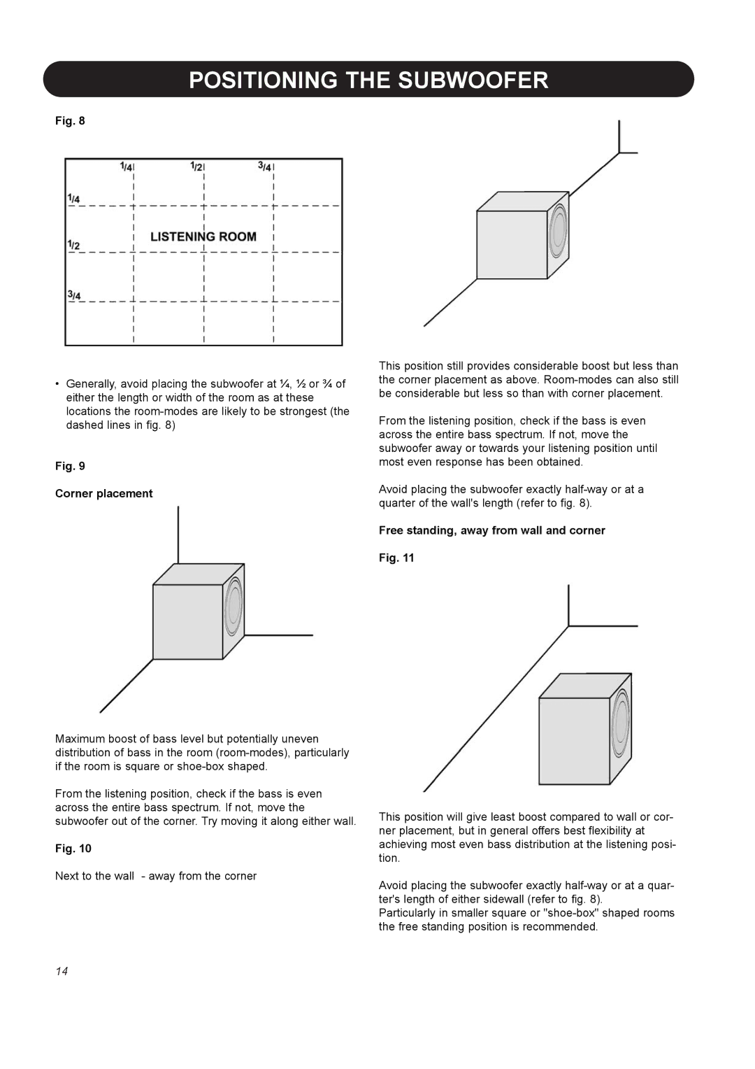 Dynaudio BM10S manual Corner placement, Free standing, away from wall and corner 