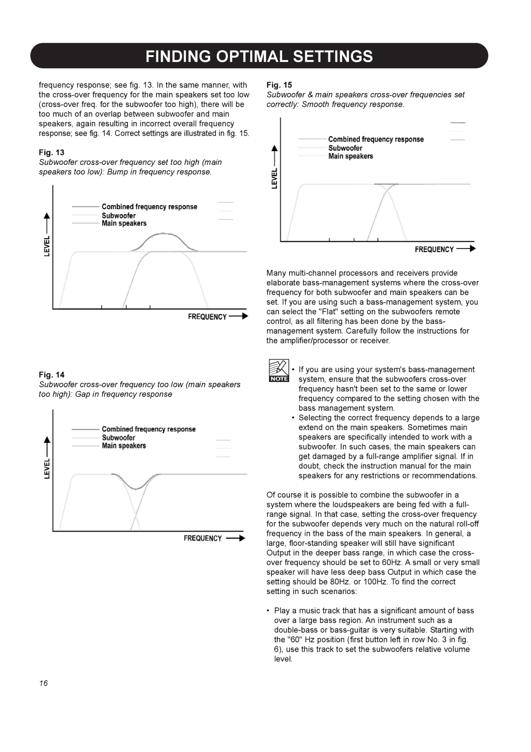 Dynaudio BM12S, BM 10S manual Finding Optimal Settings 