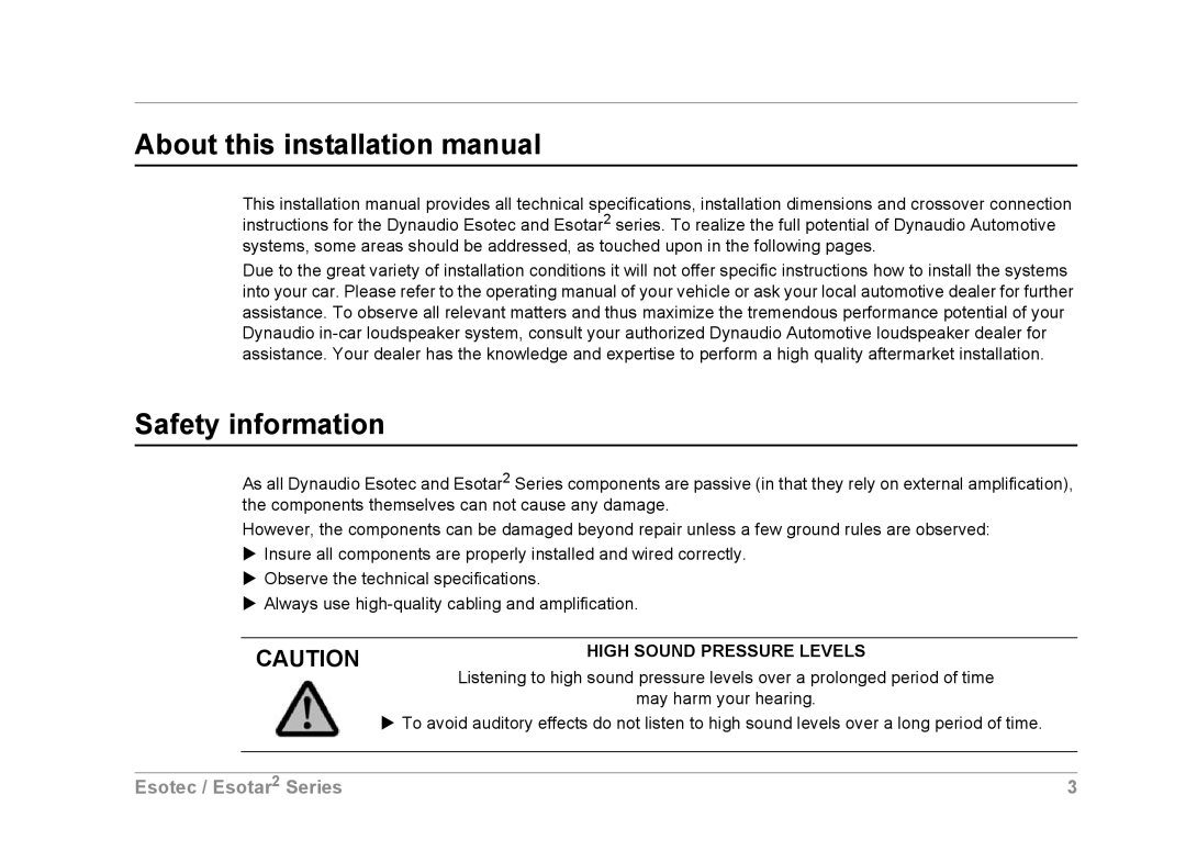 Dynaudio ESOTAR2, ESOTEC owner manual About this installation manual, Safety information 