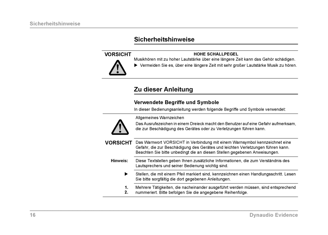 Dynaudio Evidence owner manual Sicherheitshinweise, Zu dieser Anleitung, Verwendete Begriffe und Symbole, Hohe Schallpegel 