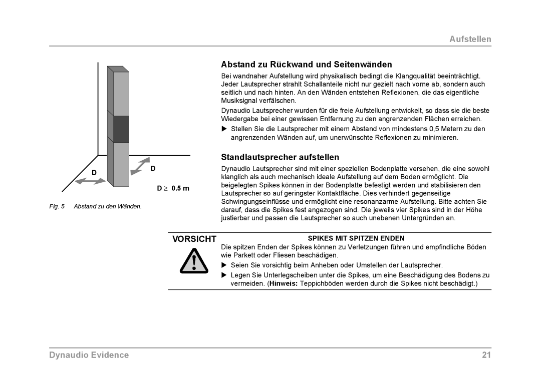 Dynaudio Evidence owner manual Abstand zu Rückwand und Seitenwänden, Standlautsprecher aufstellen, Spikes MIT Spitzen Enden 