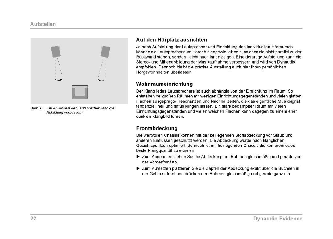 Dynaudio Evidence owner manual Auf den Hörplatz ausrichten, Wohnraumeinrichtung, Frontabdeckung 