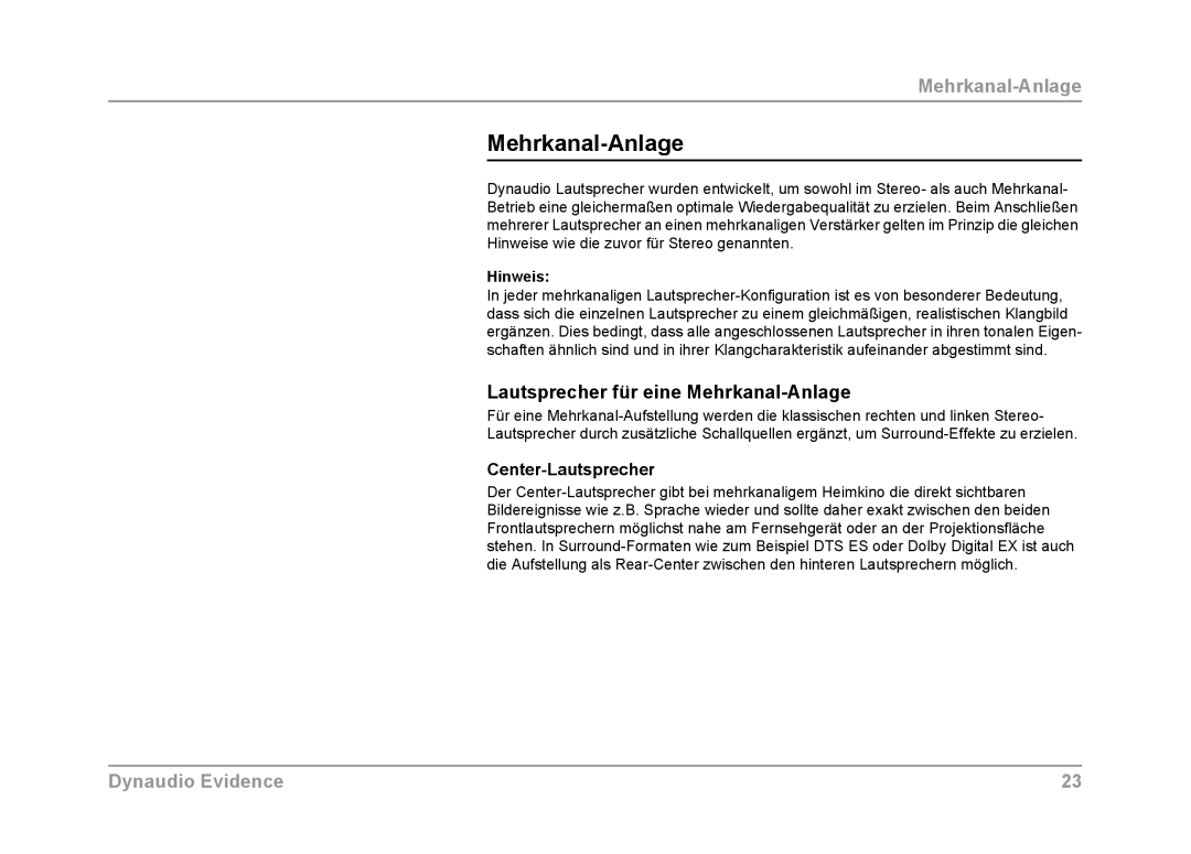 Dynaudio Evidence owner manual Lautsprecher für eine Mehrkanal-Anlage, Center-Lautsprecher 