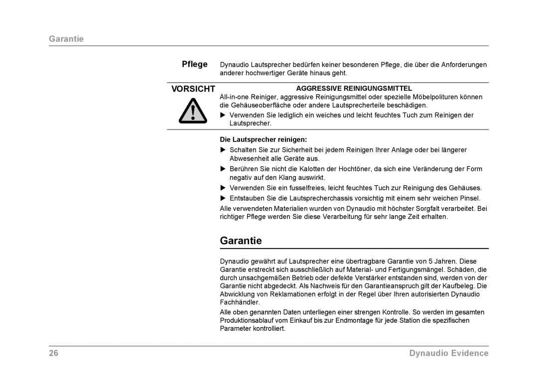 Dynaudio Evidence owner manual Garantie, Aggressive Reinigungsmittel, Die Lautsprecher reinigen 