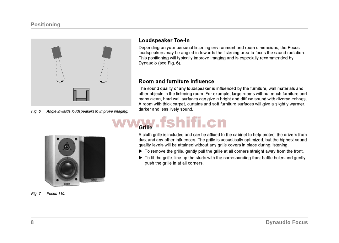 Dynaudio Focus loudspeakers owner manual Loudspeaker Toe-In, Room and furniture influence, Grille, Dynaudio see Fig 