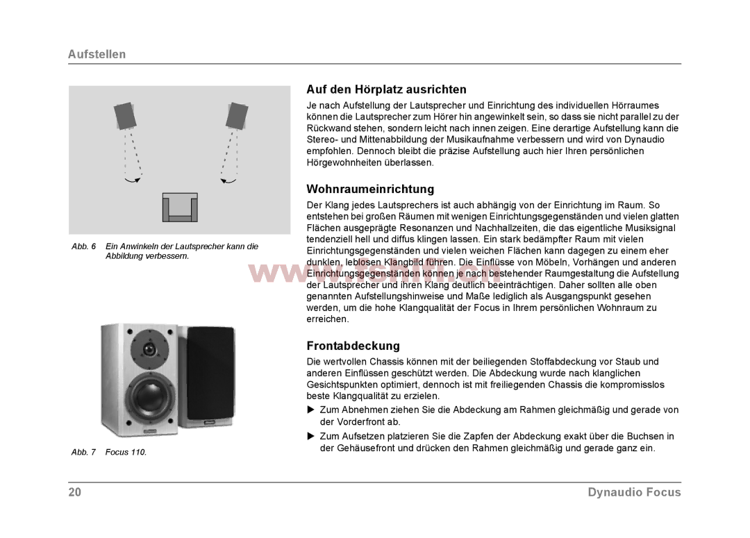 Dynaudio Focus loudspeakers owner manual Auf den Hörplatz ausrichten, Wohnraumeinrichtung, Frontabdeckung 