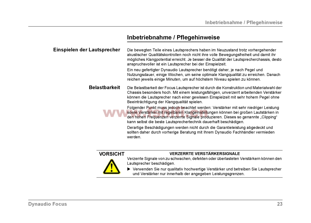 Dynaudio Focus loudspeakers owner manual Inbetriebnahme / Pflegehinweise, Verzerrte Verstärkersignale 