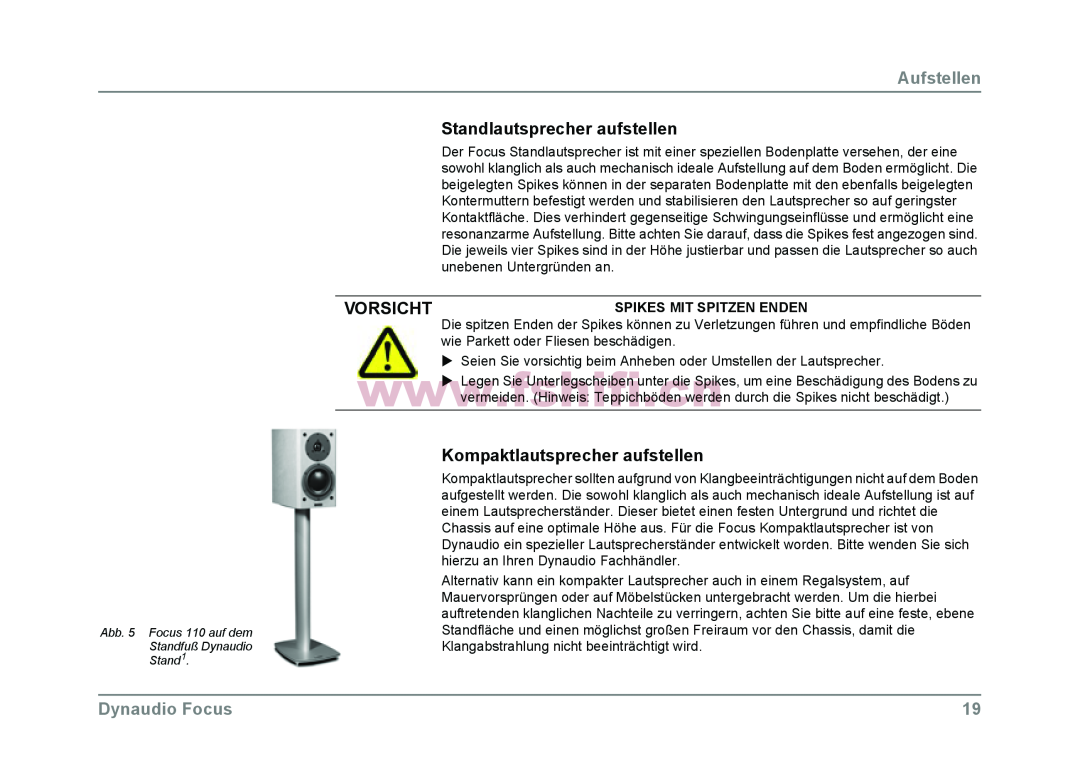 Dynaudio Focus loudspeakers owner manual Standlautsprecher aufstellen, Kompaktlautsprecher aufstellen, Aufstellen, Vorsicht 