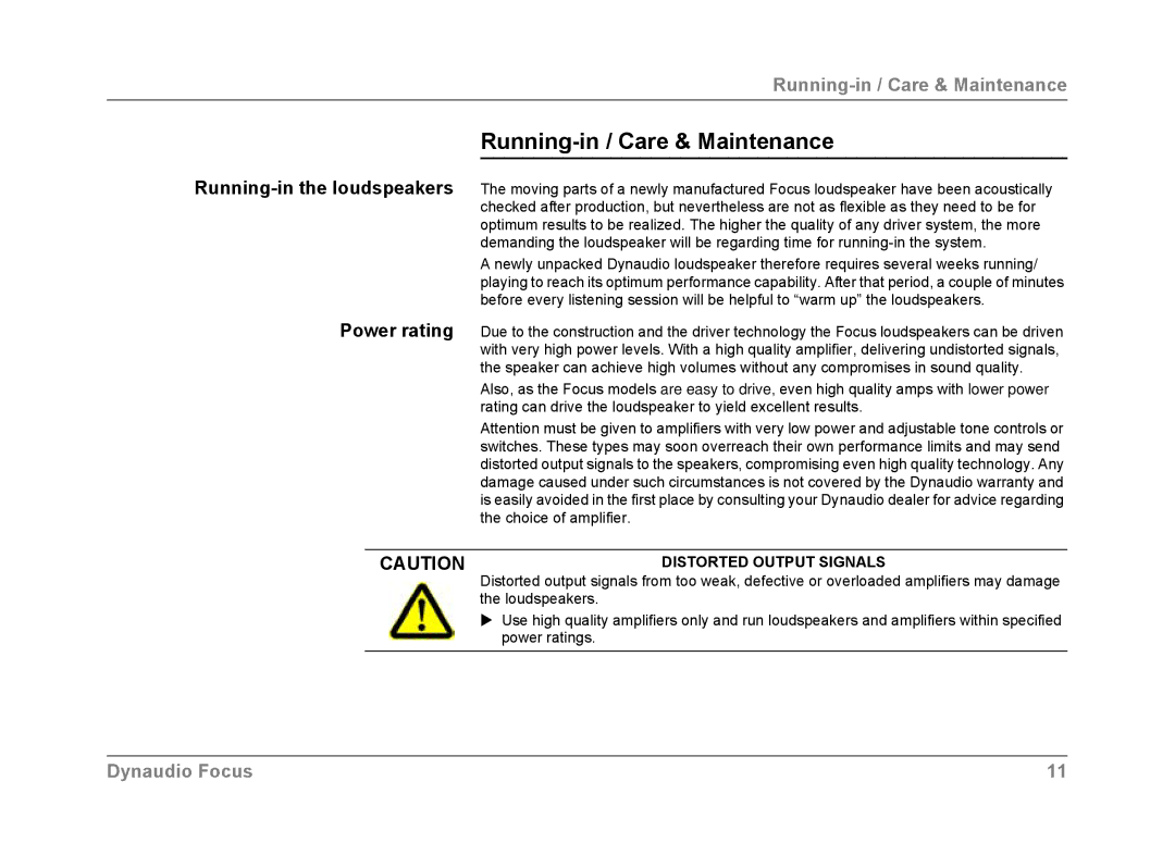 Dynaudio Focus owner manual Running-in / Care & Maintenance, Distorted Output Signals 