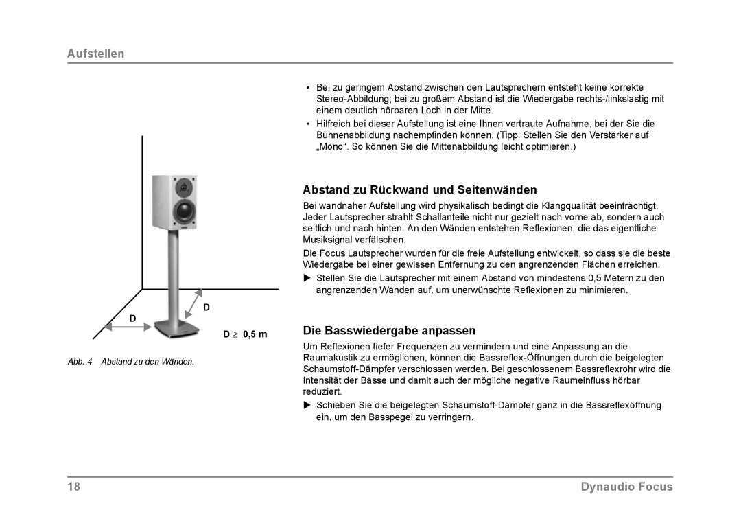 Dynaudio Focus owner manual Abstand zu Rückwand und Seitenwänden, Die Basswiedergabe anpassen, ≥ 0,5 m 