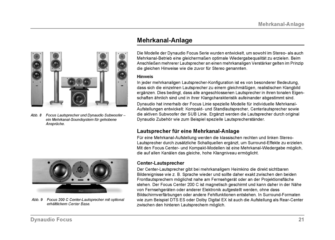 Dynaudio Focus owner manual Lautsprecher für eine Mehrkanal-Anlage, Center-Lautsprecher 