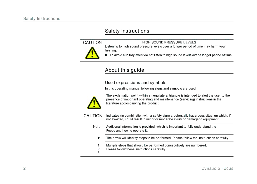 Dynaudio Focus owner manual Safety Instructions, About this guide, Used expressions and symbols, High Sound Pressure Levels 