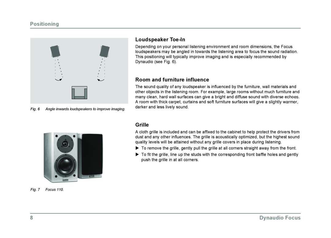 Dynaudio owner manual Loudspeaker Toe-In, Room and furniture influence, Grille, Positioning, Dynaudio Focus 