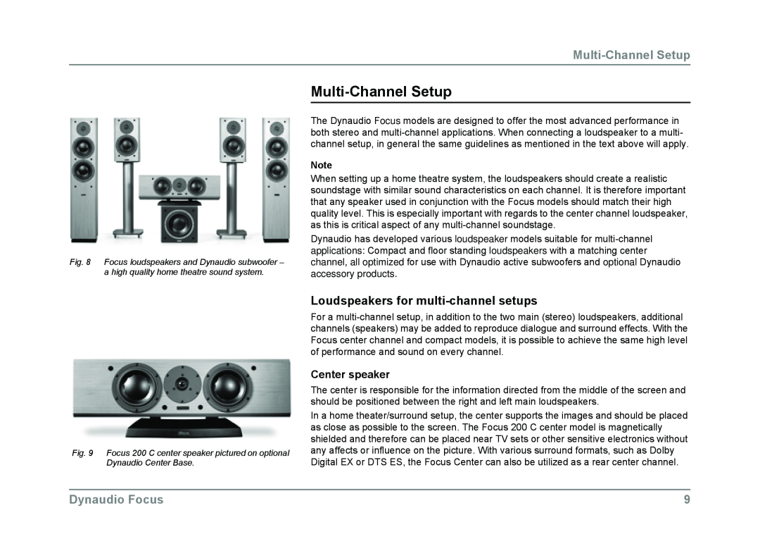 Dynaudio owner manual Multi-ChannelSetup, Loudspeakers for multi-channelsetups, Center speaker, Dynaudio Focus 