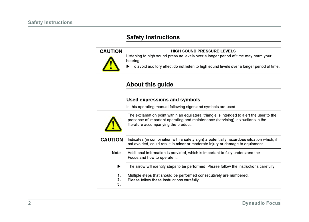 Dynaudio Focus owner manual Safety Instructions, About this guide, Used expressions and symbols, High Sound Pressure Levels 