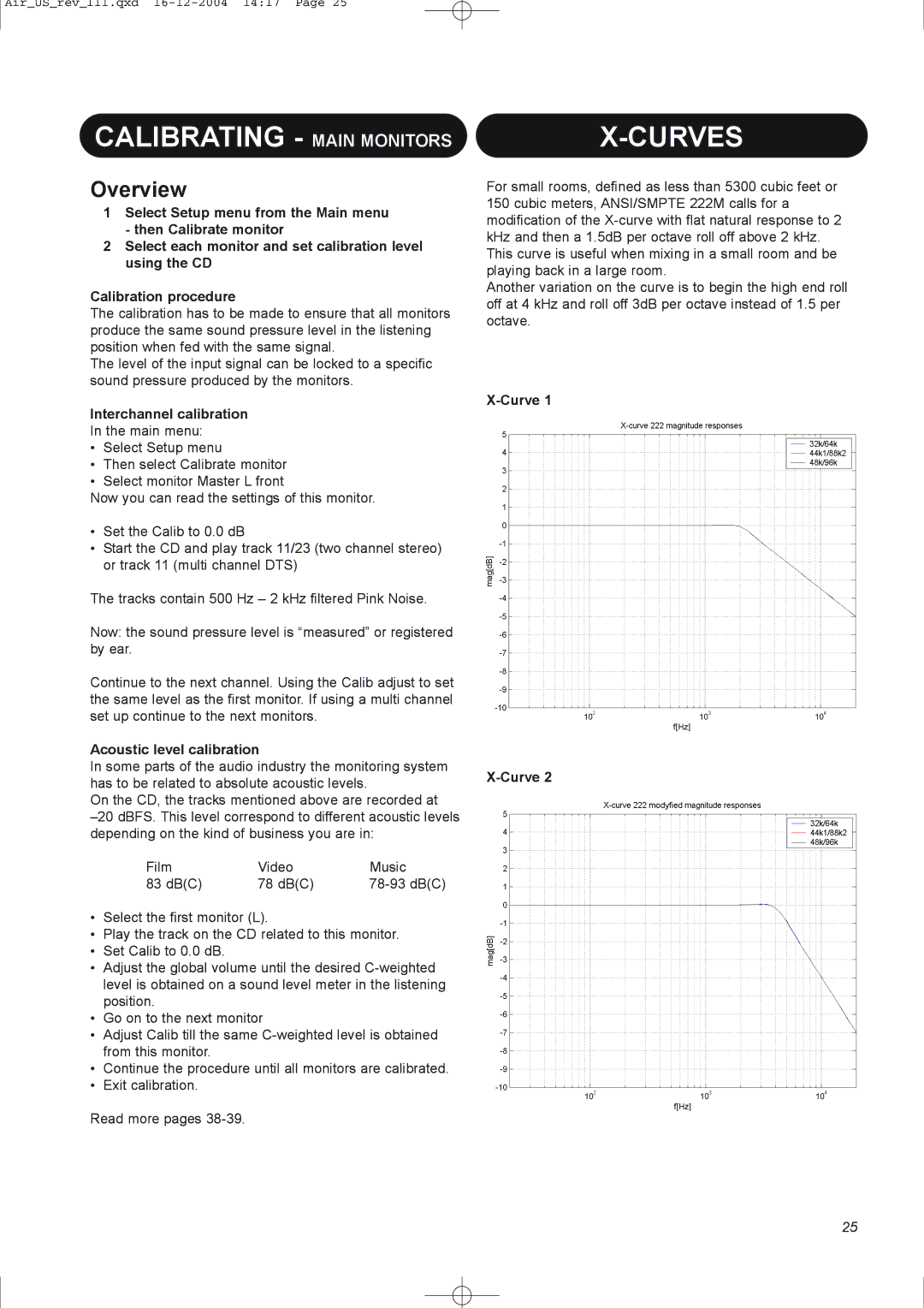 Dynaudio pmn manual Calibrating Main Monitors, Curves, Interchannel calibration, Acoustic level calibration 