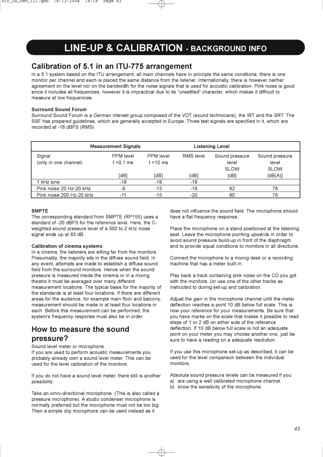 Dynaudio pmn manual LINE-UP & Calibration Background Info, Calibration of 5.1 in an ITU-775 arrangement 