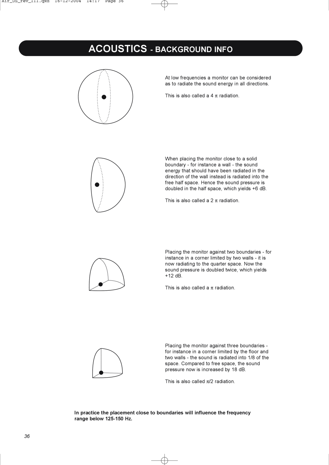 Dynaudio pmn manual Acoustics - Background Info, This is also called a 4 π radiation 