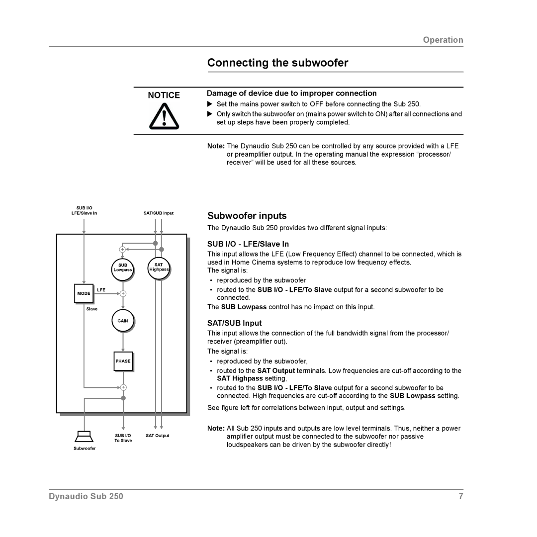 Dynaudio SUB 250 SAT, SUB 250 MC Connecting the subwoofer, Subwoofer inputs, Damage of device due to improper connection 