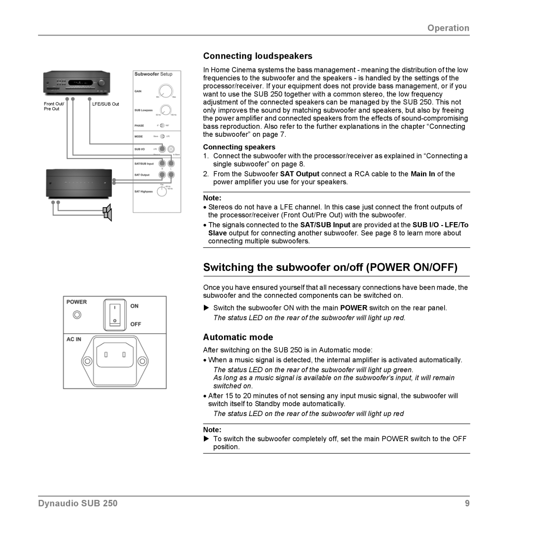 Dynaudio SUB 250 Switching the subwoofer on/off Power ON/OFF, Connecting loudspeakers, Automatic mode, Connecting speakers 