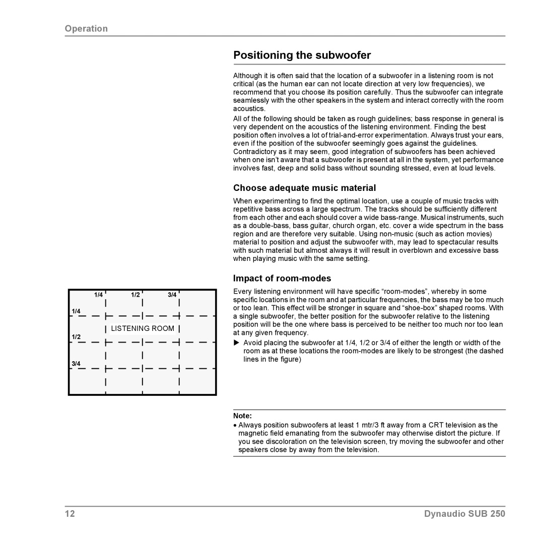 Dynaudio SUB 250 manual Positioning the subwoofer, Choose adequate music material, Impact of room-modes 