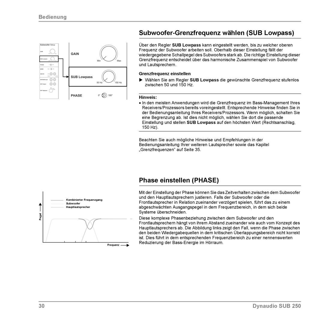 Dynaudio SUB 250 manual Subwoofer-Grenzfrequenz wählen SUB Lowpass, Phase einstellen Phase, Grenzfrequenz einstellen 