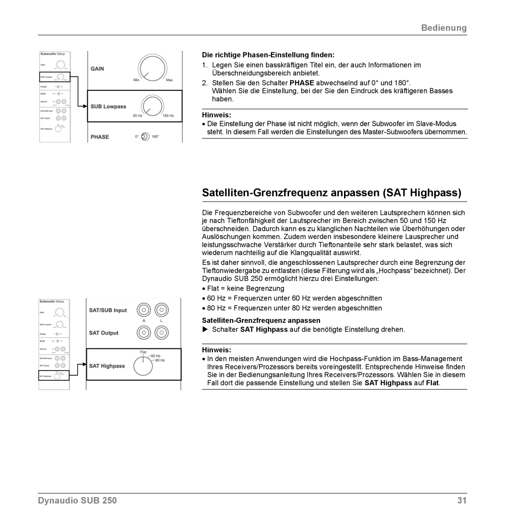 Dynaudio SUB 250 manual Satelliten-Grenzfrequenz anpassen SAT Highpass, Die richtige Phasen-Einstellung finden 