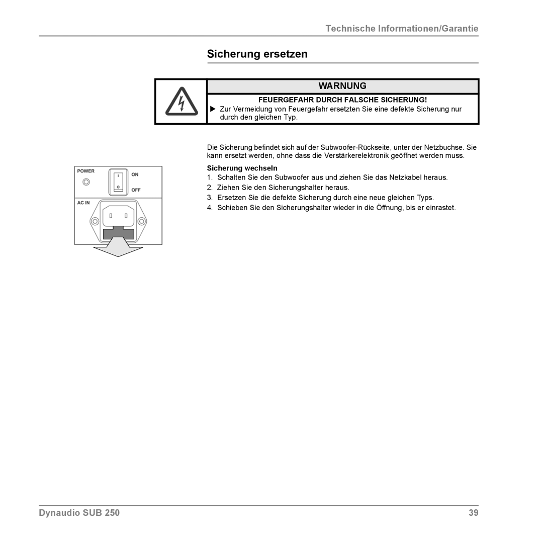 Dynaudio SUB 250 manual Sicherung ersetzen, Feuergefahr Durch Falsche Sicherung, Sicherung wechseln 