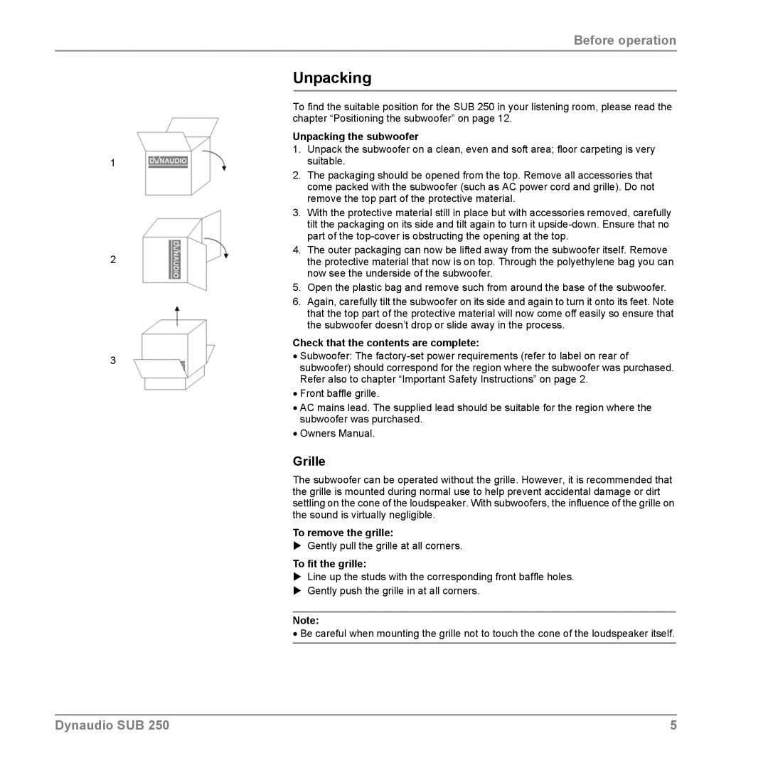 Dynaudio SUB 250 manual Unpacking, Grille 