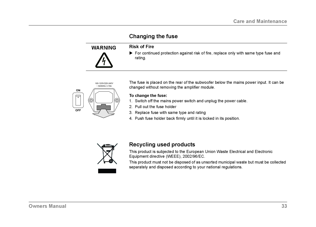 Dynaudio SUB 600 owner manual Changing the fuse, Recycling used products, Risk of Fire, To change the fuse 