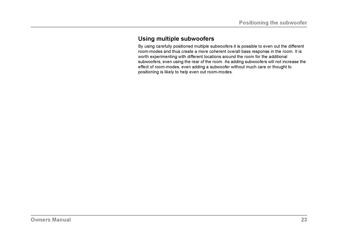 Dynaudio SUB 600 owner manual Using multiple subwoofers, Positioning the subwoofer 