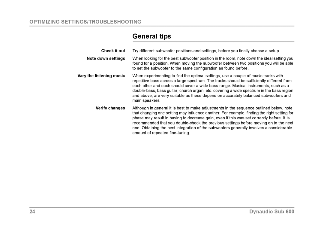Dynaudio SUB 600 owner manual General tips, Optimizing Settings/Troubleshooting, Dynaudio Sub 