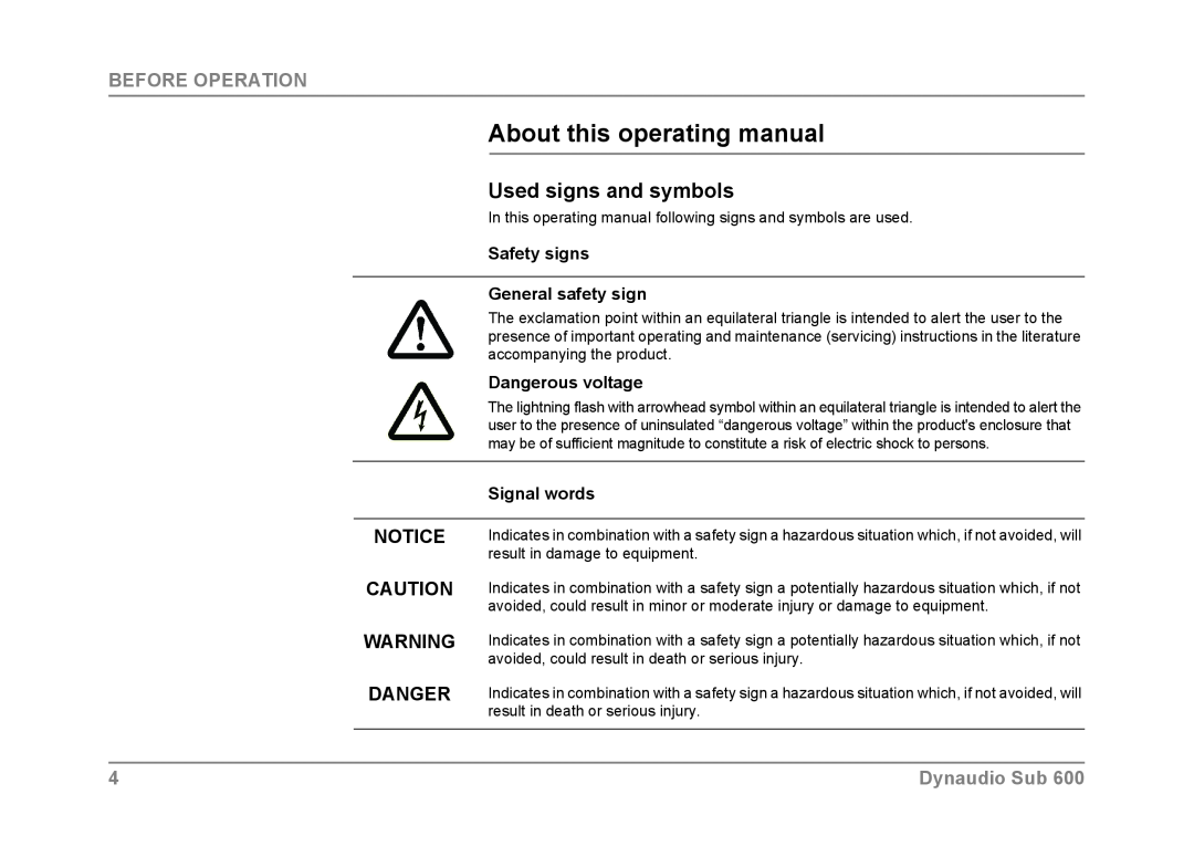Dynaudio SUB 600 About this operating manual, Used signs and symbols, Before Operation, Danger, Safety signs, Signal words 