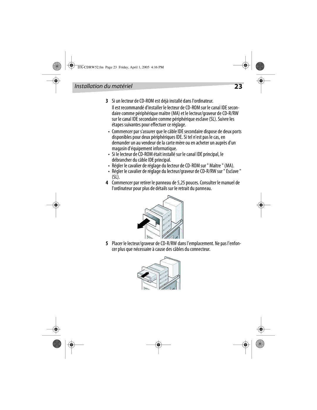 Dynex DX-CDRW52 manual Si un lecteur de CD-ROM est déjà installé dans lordinateur 