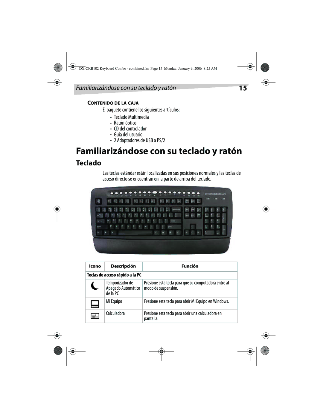 Dynex DX-CKB102 manual Familiarizándose con su teclado y ratón, Teclado, Teclas de acceso rápido a la PC 