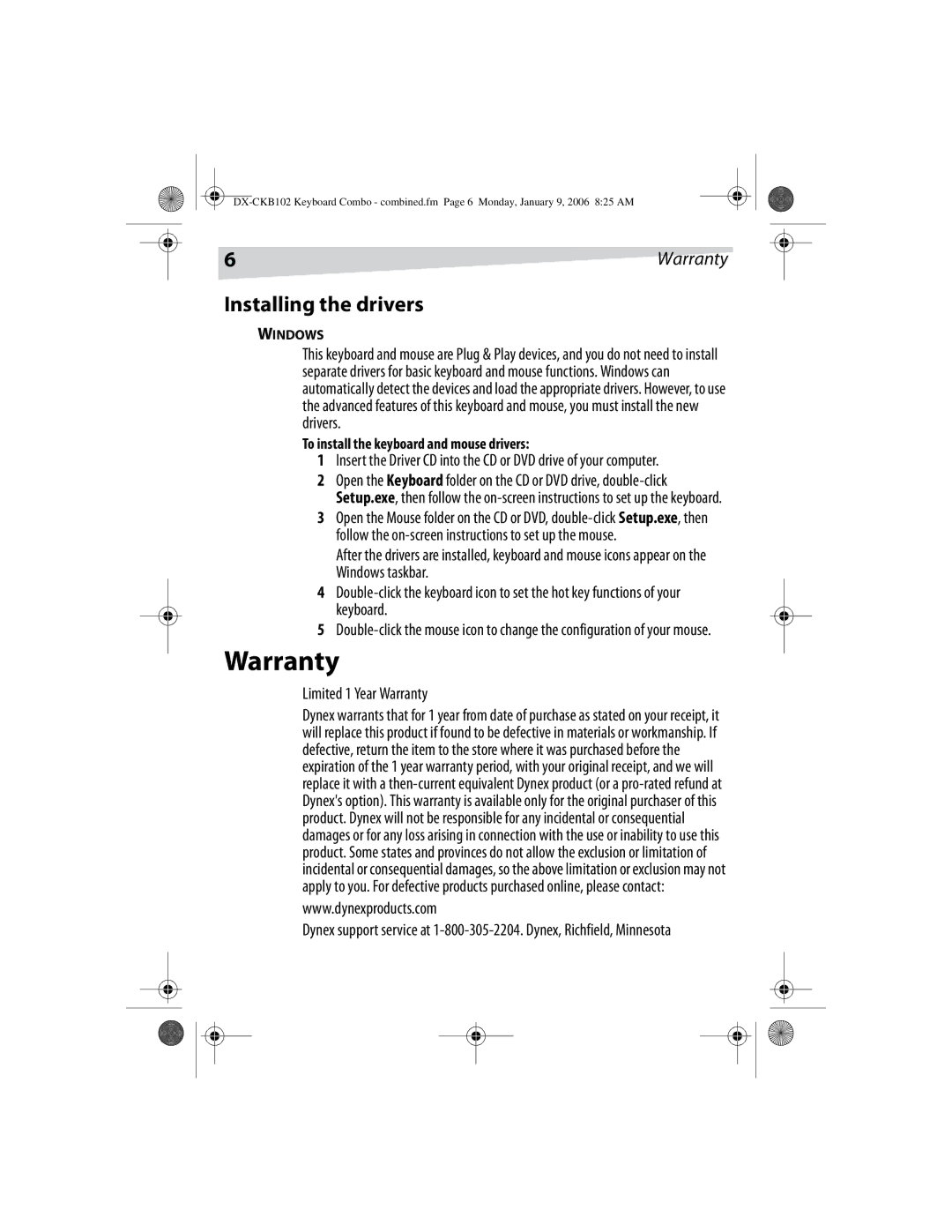 Dynex DX-CKB102 manual Warranty, Installing the drivers, To install the keyboard and mouse drivers 