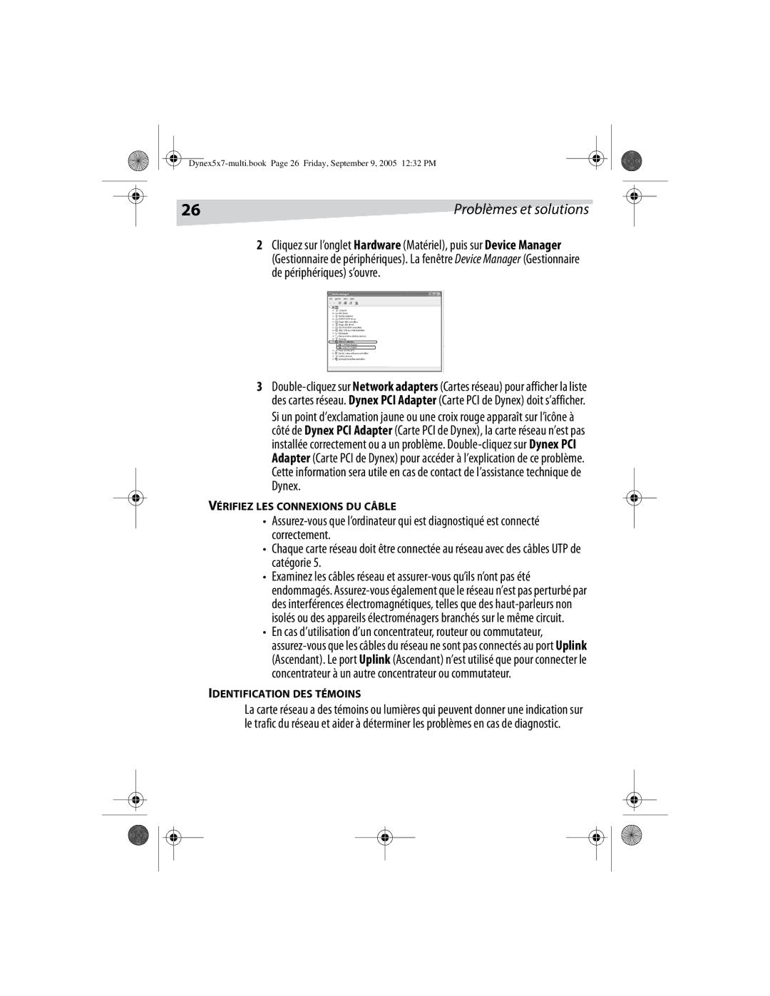 Dynex DX-E101 manual Vérifiez LES Connexions DU Câble, Identification DES Témoins 