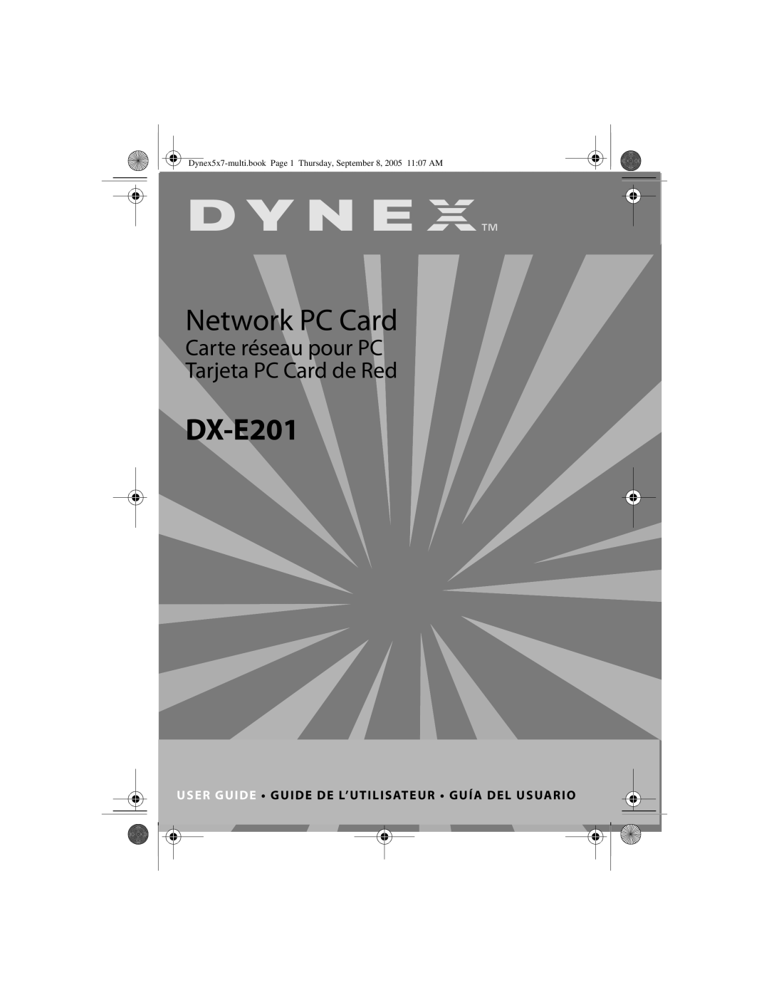 Dynex DX-E201 manual User Guide Guide De L’Utilisateur Guía Del Usuario, Network PC Card 