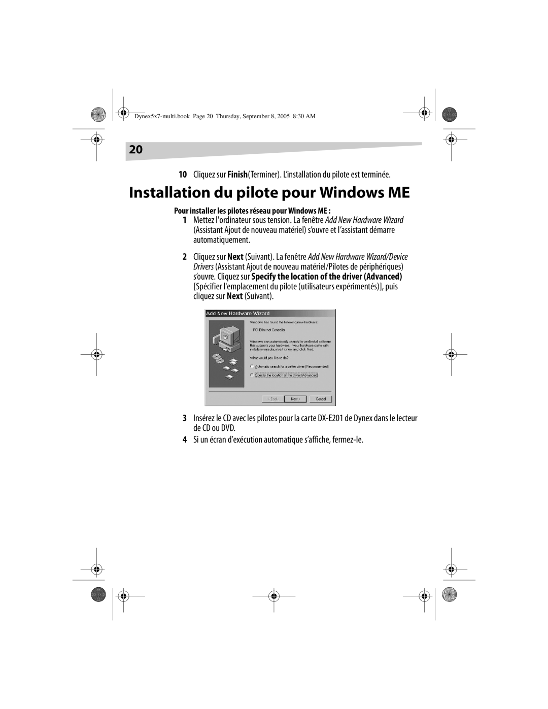 Dynex DX-E201 manual Installation du pilote pour Windows ME, Pour installer les pilotes réseau pour Windows ME 