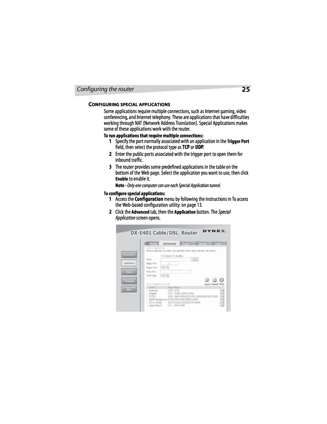 Dynex DX-E401 manual To run applications that require multiple connections, To configure special applications 