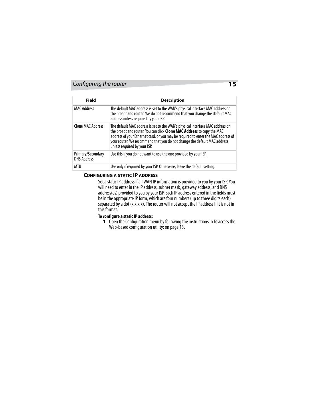 Dynex DX-E401 manual MAC Address, Address unless required by your ISP, Unless required by your ISP, DNS Address 