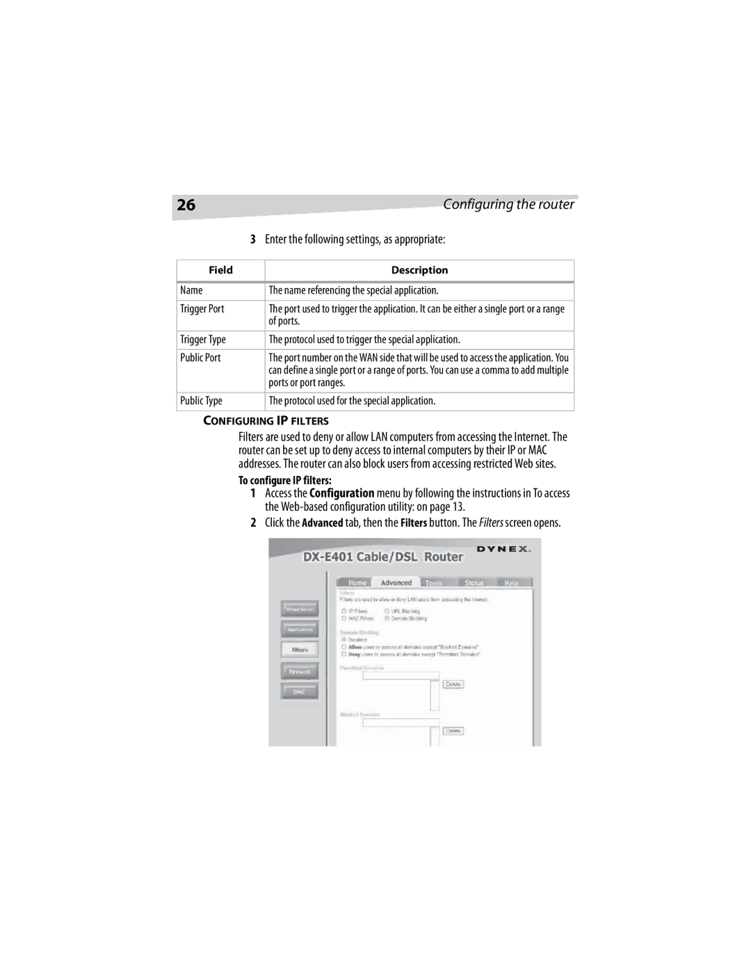 Dynex DX-E401 manual Enter the following settings, as appropriate, To configure IP filters 