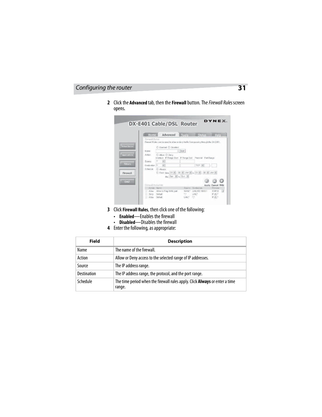 Dynex DX-E401 manual Name Name of the firewall Action, Range 