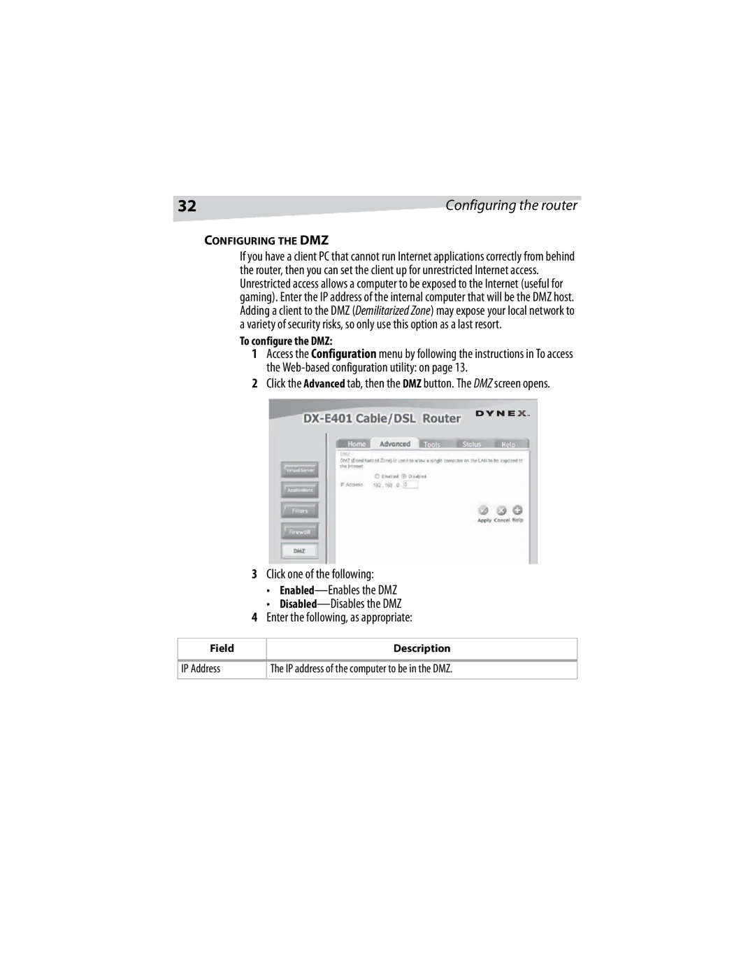 Dynex DX-E401 manual To configure the DMZ, IP address of the computer to be in the DMZ, Configuring the DMZ 