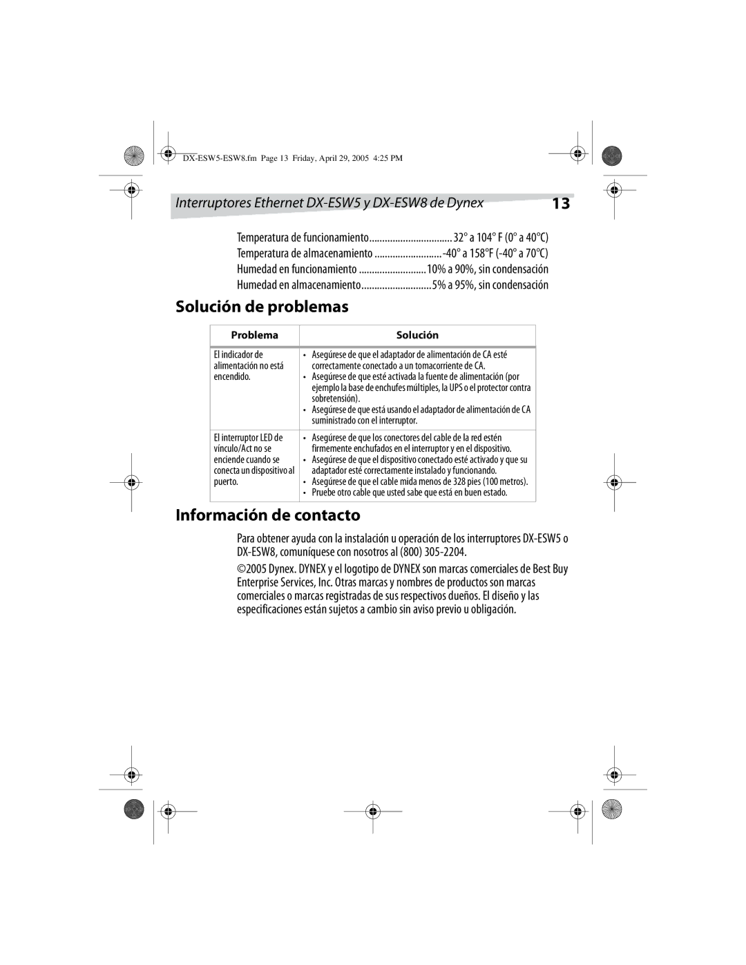 Dynex DX-ESW5, DX-ESW8 manual Solución de problemas, Información de contacto, 32 a 104 F 0 a 40C, Problema 