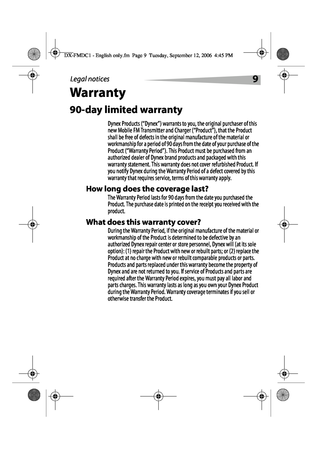 Dynex DX-FMDC1 manual Warranty, daylimited warranty, How long does the coverage last?, What does this warranty cover? 