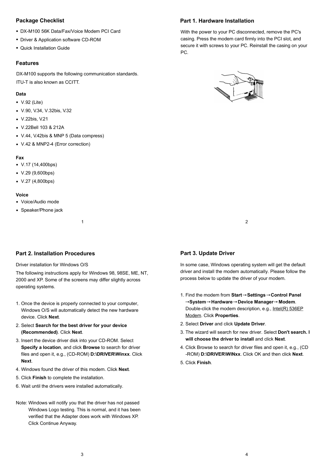 Dynex DX-M100 manual Package Checklist, Features, Part 2. Installation Procedures, Part 1. Hardware Installation 