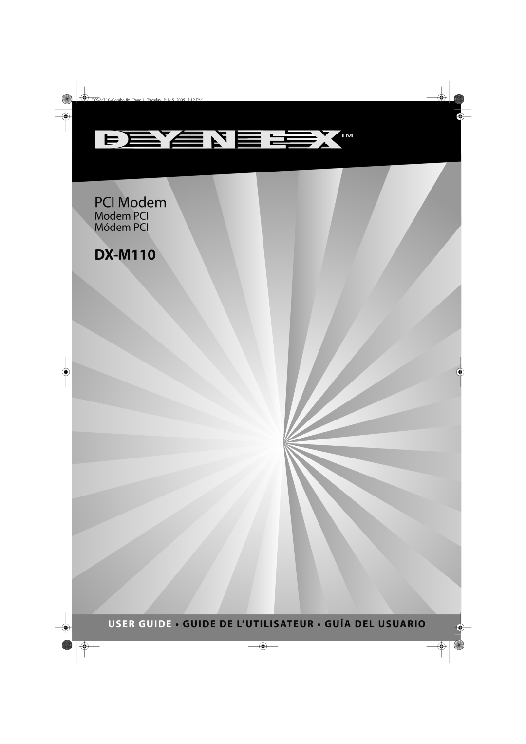 Dynex DX-M110 manual PCI Modem, Modem PCI Módem PCI, User Guide Guide De L’Utilisateur Guía Del Usuario 