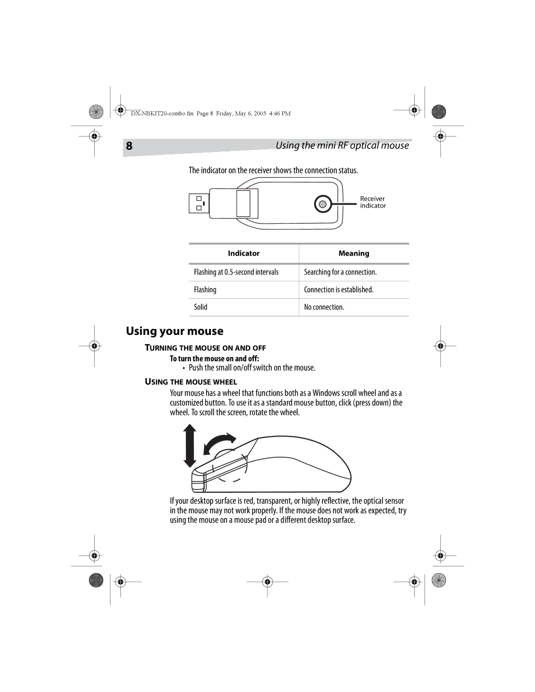 Dynex DX-NBKIT20 Using your mouse, Indicator on the receiver shows the connection status, Turning the Mouse on and OFF 